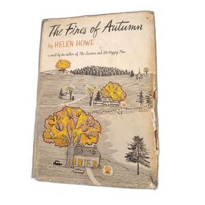 The Fires of Autumn by Helen Howe - 1959 Hardcover First Edition Maine